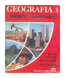 Geografia 3 - America y regiones polares de  Efi E. O. de Sarrailh - Mara A. Andina - Elsa J. Somoza