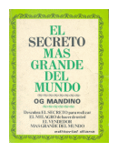 El secreto mas grande del mundo de  Og Mandino