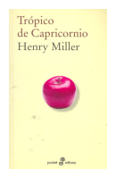 Tropico de capricornio de  Henry Miller