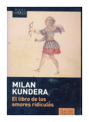 El libro de los amores ridiculos de  Milan Kundera