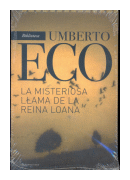 La misteriosa llama de la reina Loana de  Umberto Eco