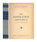 La emperatriz impudica (Tapa gris) de  Renato Strozzi