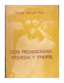 Dos pedagogias: Poveda y Freire de  Victor Garcia Hoz