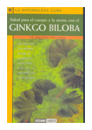 Salud para el cuerpo y la mente con el Ginkgo Biloba de  Miguel Pross