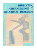 Direccion, organizacion y recursos humanos de  Ricardo Riccardi