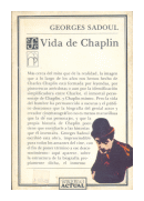 Vida de Chaplin de  Georges Sadoul