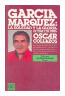 Garcia Marquez: La soledad y la gloria de  Oscar Collazos
