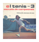 El Tenis: Escuela de campeones de  Federacin alemana de Tenis
