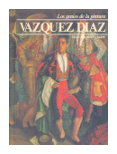 Vazquez Diaz de  Los genios de la pintura