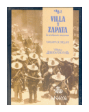 Villa y Zapata la revolucion mexicana de  Margarita de Orellana