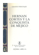 Hernan Cortes y la conquista de Mejico de  Guy Claise