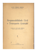 Responsabilidade Civil e Transporte Gratuito de  Juan Carlos Arrosa