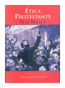 Etica Protestante de  Max Weber