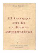 El tango en la cultura argentina de  Mario Broeders