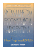 Sintesis de la historia economica argentina de  Horacio David Gregoratti