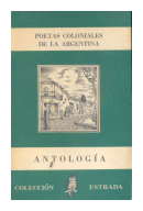 Poetas coloniales de la Argentina de  Autores - Varios