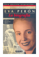 Eva Peron: La biografia de  Alicia Dujovne Ortiz