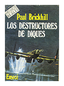 Los destructores de diques de  Paul Brickhill