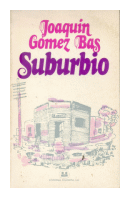 Suburbio de  Joaquin Gomez Bas