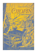 Chopin: el nio ruiseor de  Andre Maurois