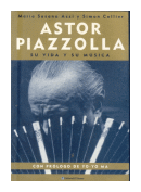 Astor Piazzolla: Su vida y su musica de  Maria Susana Azzi - Simon Collier