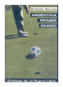 Argentina primer mundo de  Orlando Barone