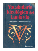 Vocabulario ideologico del Lunfardo de  Jos Gobello - Irene Amuchastegui