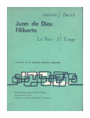 Juan de Dios Filiberto (La boca - El tango) de  Antonio J. Bucich