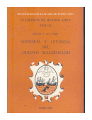 Historia y leyenda del arroyo Maldonado de  Diego A. Del Pino
