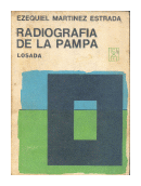 Radiografia de la pampa de  Ezequiel Martinez Estrada