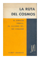 La ruta del cosmos de  Albert Ducrocq