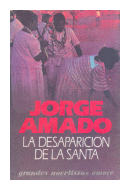 La desaparicion de la santa de  Jorge Amado