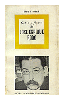 Genio y figura de Jose Enrique Rodo de  Mario Benedetti