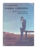 Florilegio de la Poesia Lunfarda de  Jose Barcia