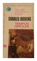 Tiempos dificiles de  Charles Dickens (Carlos Dickens)