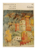 Pinacoteca de los genios 40 de  Giotto (Primera Parte)