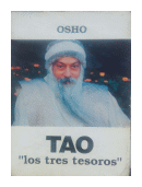 Tao: Los tres tesoros de  Osho