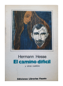 El camino dificil y otros cuentos de  Hermann Hesse