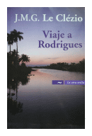 Viaje a Rodrigues de  Jean-Marie Gustave Le Clzio
