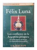 Los conflictos en la Argentina prospera de  Flix Luna