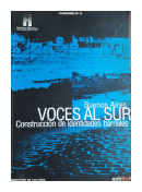 Buenos Aires voces al sur: construccion de identidades barriales de  _