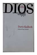 Dios y otras ironias de  Daro Kullock