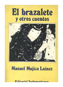 El brazalete y otros cuentos de  Manuel Mujica Lainez