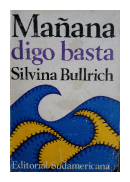 Maana digo Basta de  Silvina Bullrich
