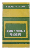 Novela y sociedad argentinas de  F. Alonso y A. Rezzano
