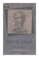 Miguel Angel de  Emil Ludwig
