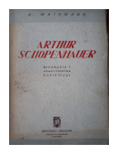 Arthur Schopenhauer de  A. Waismann