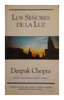 Los seores de la luz de  Deepak Chopra