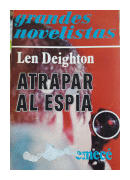 Atrapar al espia de  Len Deighton