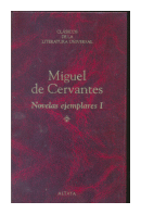 Novelas ejemplares I de  Miguel de Cervantes Saavedra